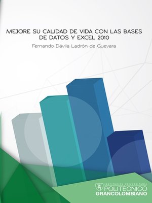 cover image of Mejore su calidad de vida con las bases de datos y Excel 2010